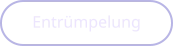 Entrümpelung